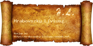 Hrabovszky Líviusz névjegykártya